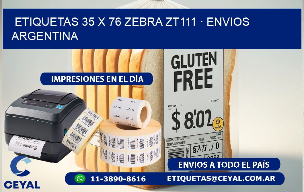 ETIQUETAS 35 x 76 ZEBRA ZT111 · ENVIOS ARGENTINA