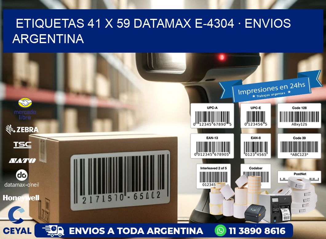 ETIQUETAS 41 x 59 DATAMAX E-4304 · ENVIOS ARGENTINA