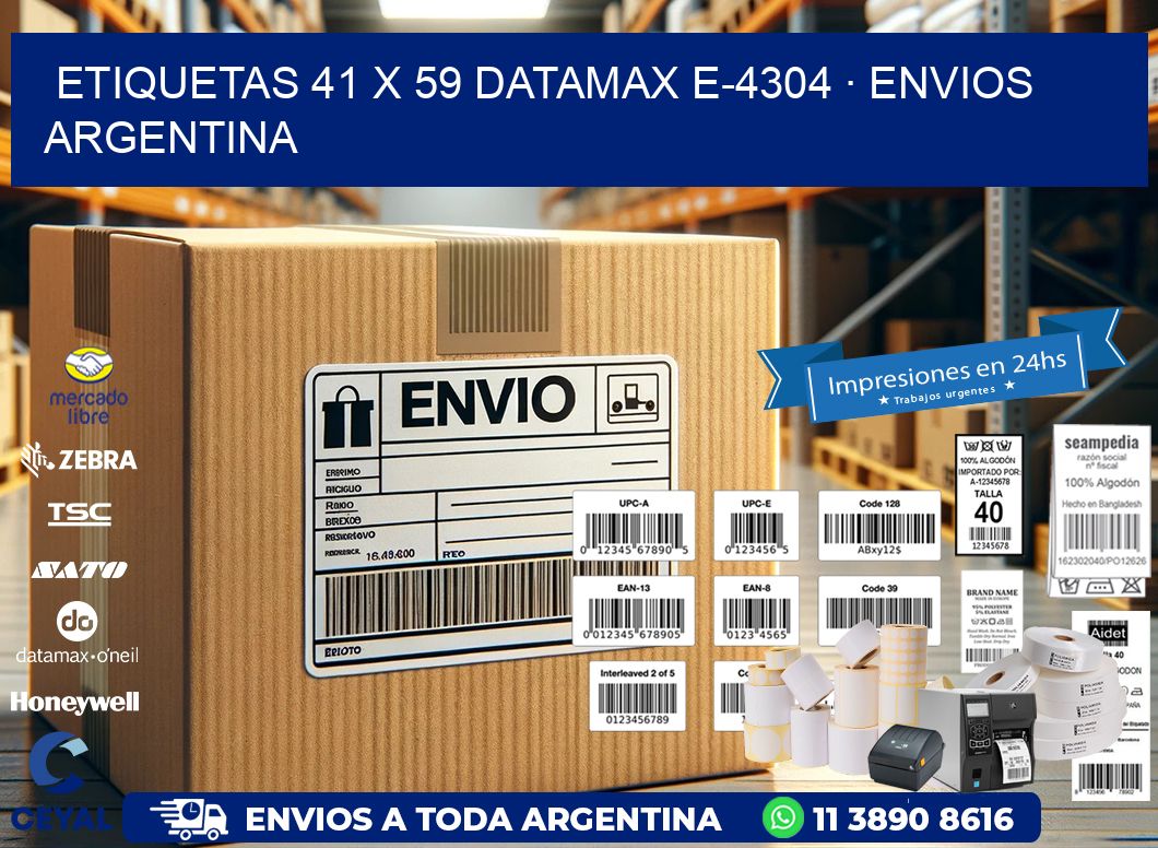 ETIQUETAS 41 x 59 DATAMAX E-4304 · ENVIOS ARGENTINA