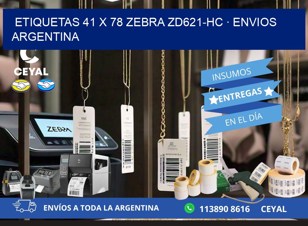 ETIQUETAS 41 x 78 ZEBRA ZD621-HC · ENVIOS ARGENTINA