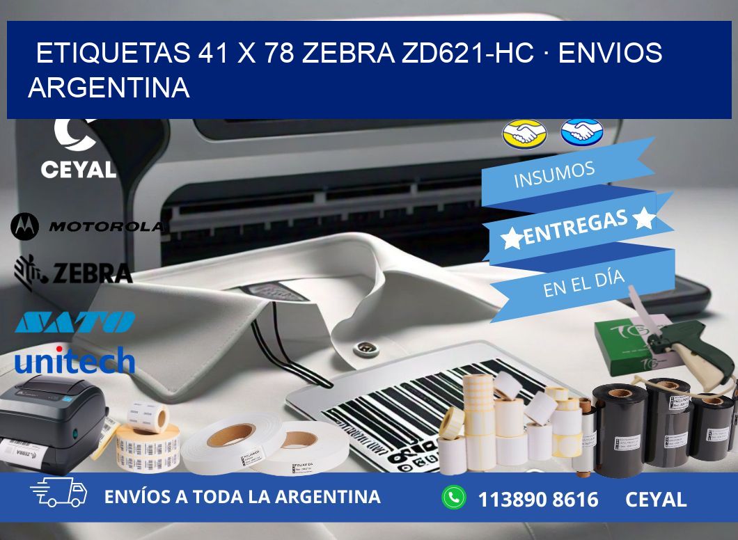 ETIQUETAS 41 x 78 ZEBRA ZD621-HC · ENVIOS ARGENTINA