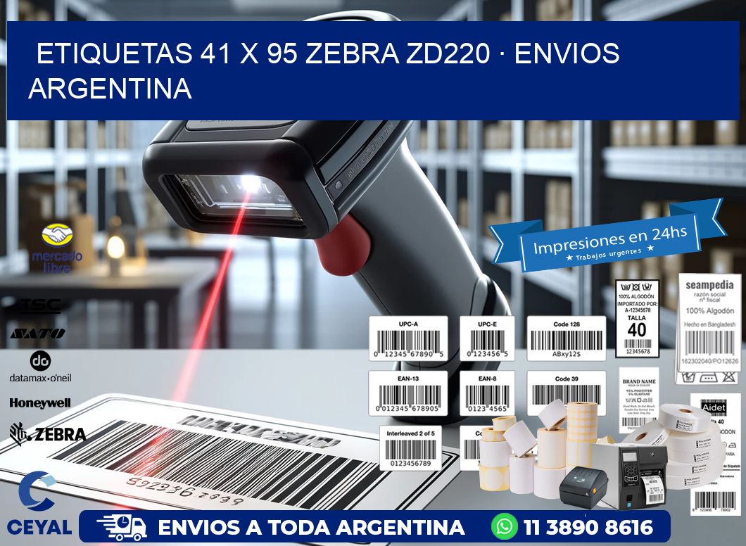 ETIQUETAS 41 x 95 ZEBRA ZD220 · ENVIOS ARGENTINA