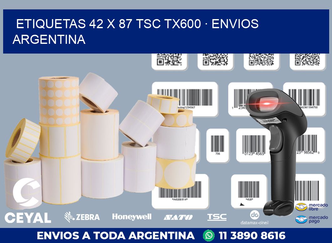 ETIQUETAS 42 x 87 TSC TX600 · ENVIOS ARGENTINA
