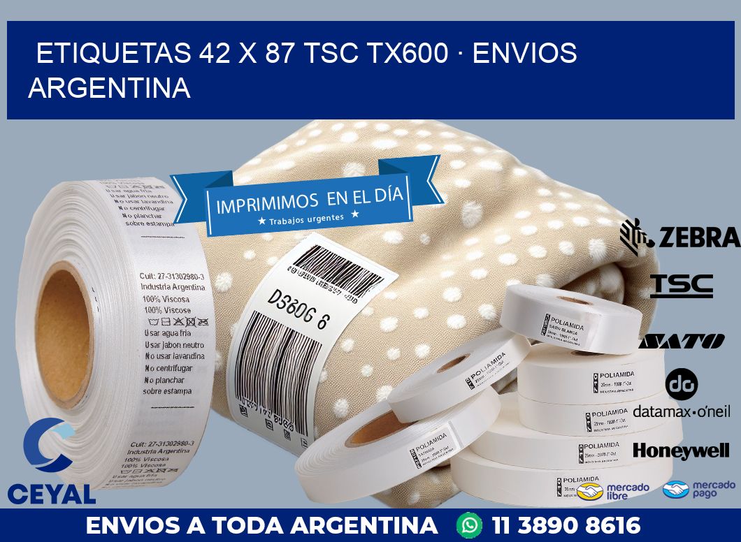 ETIQUETAS 42 x 87 TSC TX600 · ENVIOS ARGENTINA