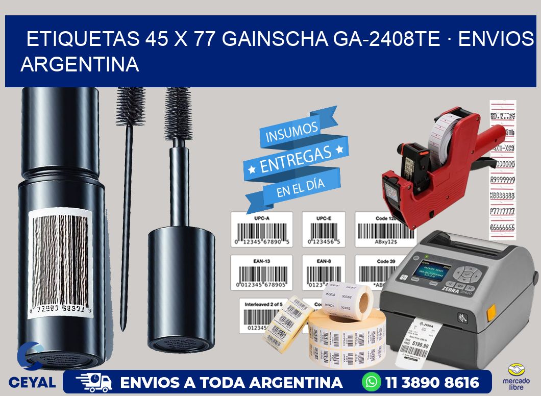 ETIQUETAS 45 x 77 GAINSCHA GA-2408TE · ENVIOS ARGENTINA