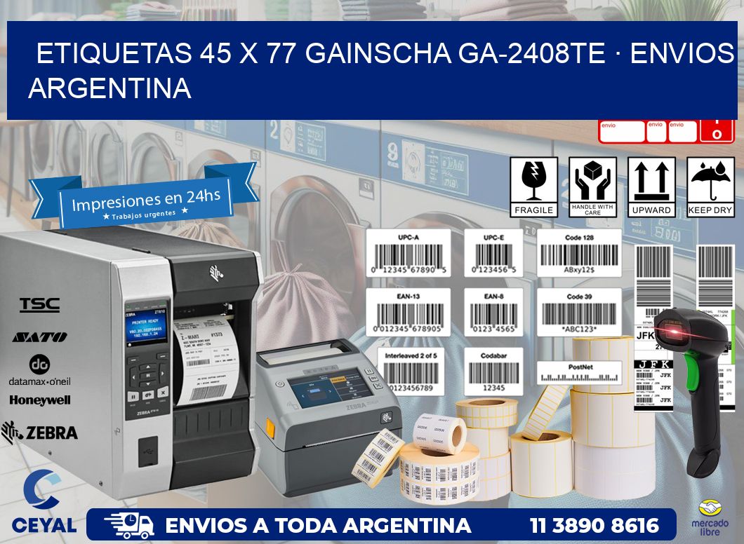 ETIQUETAS 45 x 77 GAINSCHA GA-2408TE · ENVIOS ARGENTINA