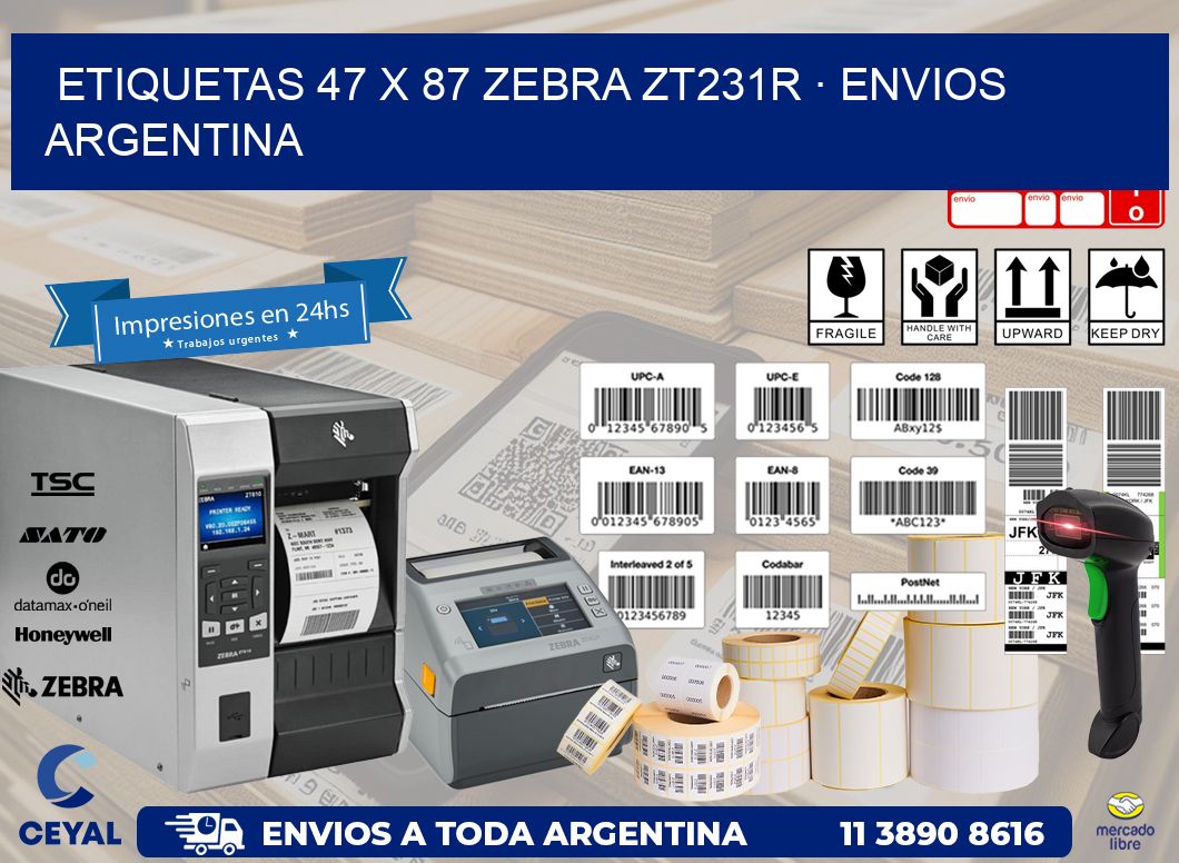 ETIQUETAS 47 x 87 ZEBRA ZT231R · ENVIOS ARGENTINA
