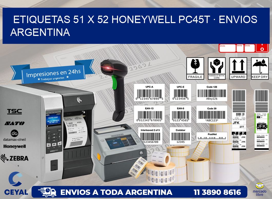 ETIQUETAS 51 x 52 HONEYWELL PC45T · ENVIOS ARGENTINA