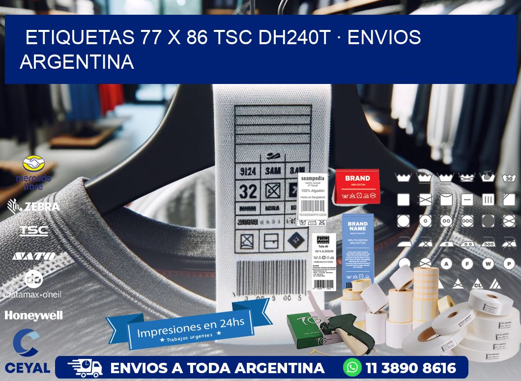 ETIQUETAS 77 x 86 TSC DH240T · ENVIOS ARGENTINA