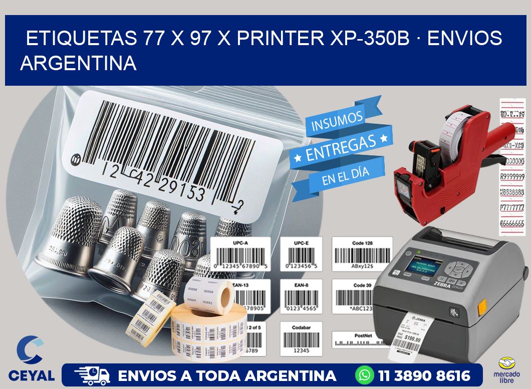 ETIQUETAS 77 x 97 X PRINTER XP-350B · ENVIOS ARGENTINA