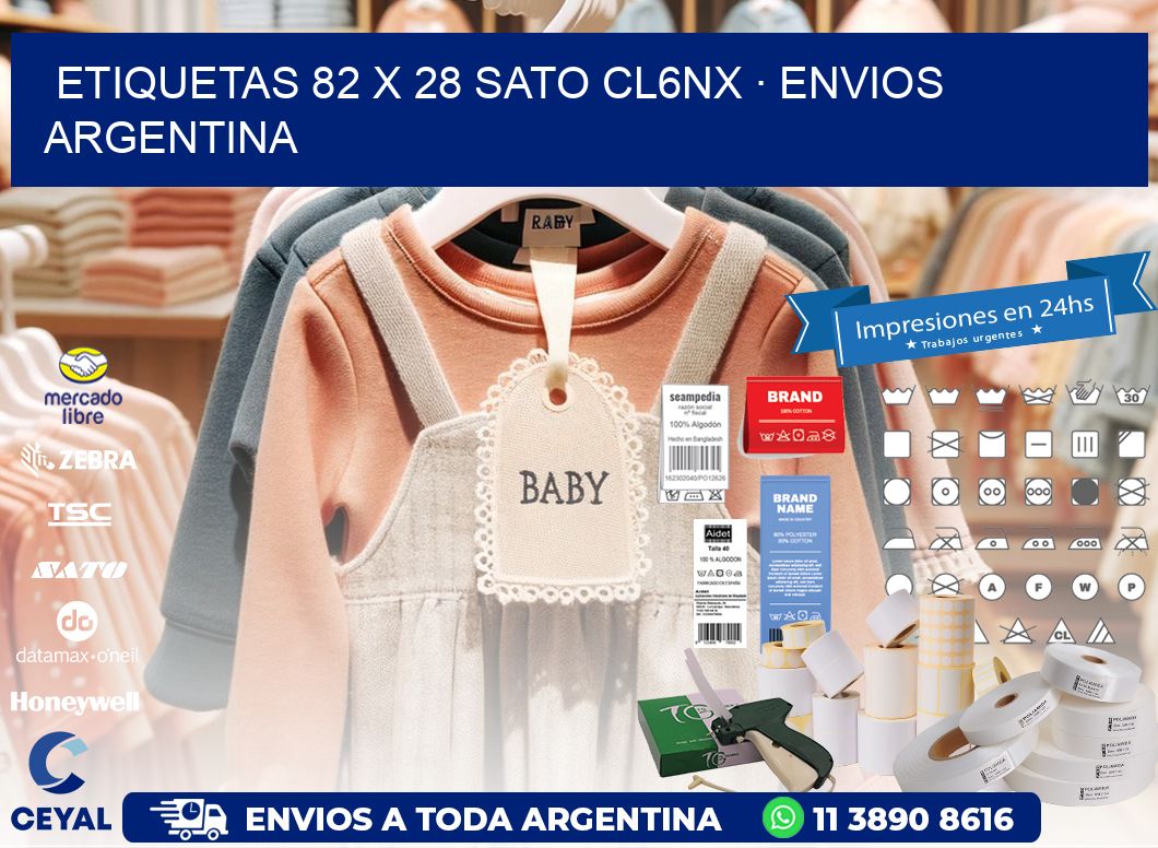 ETIQUETAS 82 x 28 SATO CL6NX · ENVIOS ARGENTINA