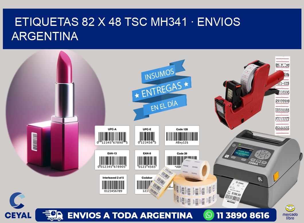 ETIQUETAS 82 x 48 TSC MH341 · ENVIOS ARGENTINA