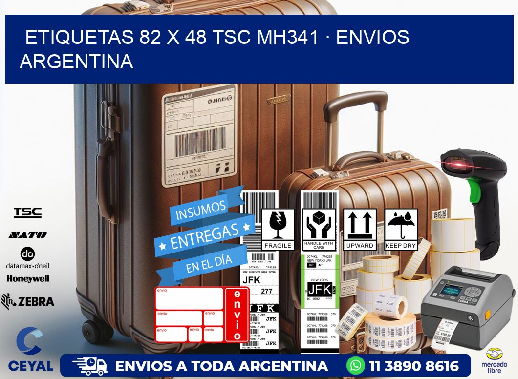 ETIQUETAS 82 x 48 TSC MH341 · ENVIOS ARGENTINA