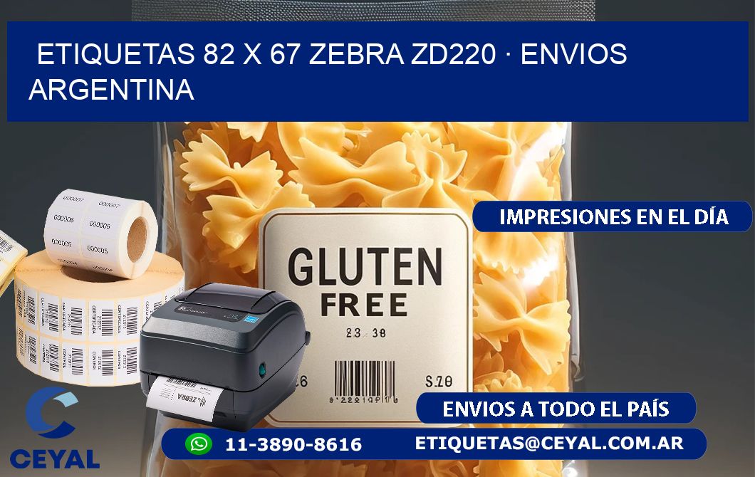 ETIQUETAS 82 x 67 ZEBRA ZD220 · ENVIOS ARGENTINA