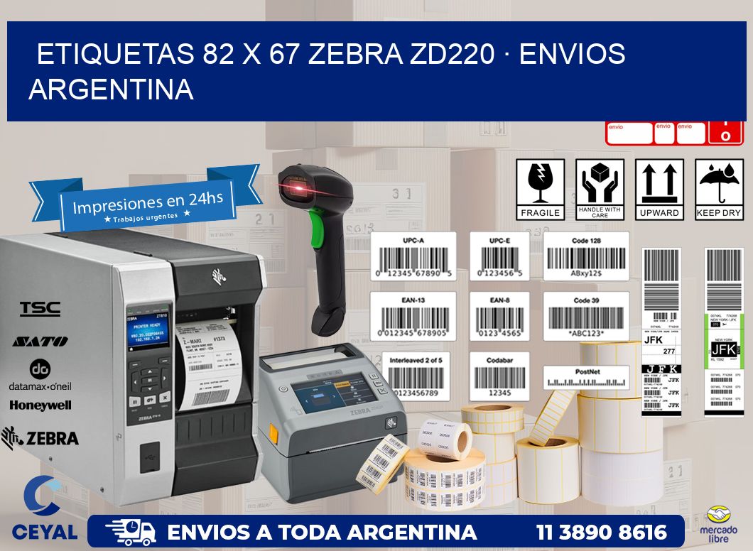 ETIQUETAS 82 x 67 ZEBRA ZD220 · ENVIOS ARGENTINA