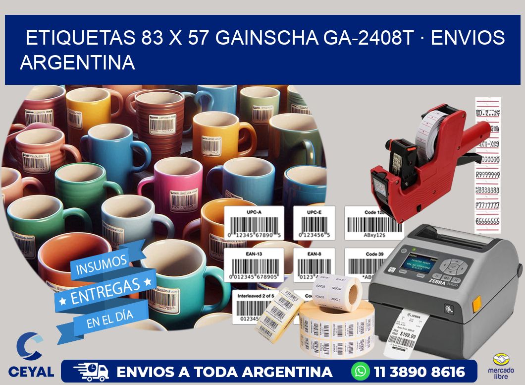 ETIQUETAS 83 x 57 GAINSCHA GA-2408T · ENVIOS ARGENTINA