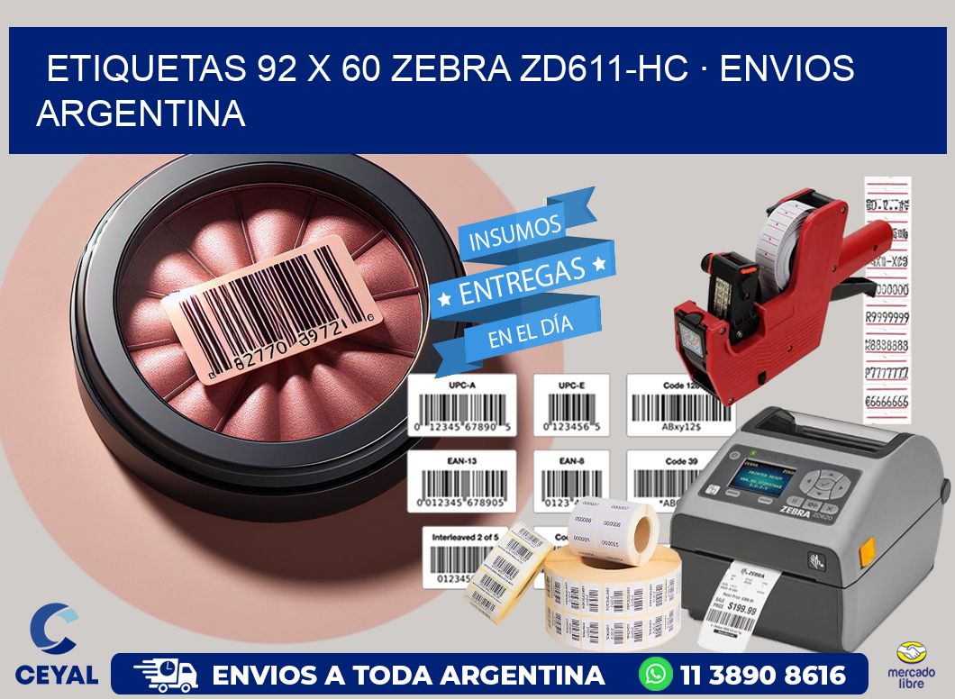ETIQUETAS 92 x 60 ZEBRA ZD611-HC · ENVIOS ARGENTINA