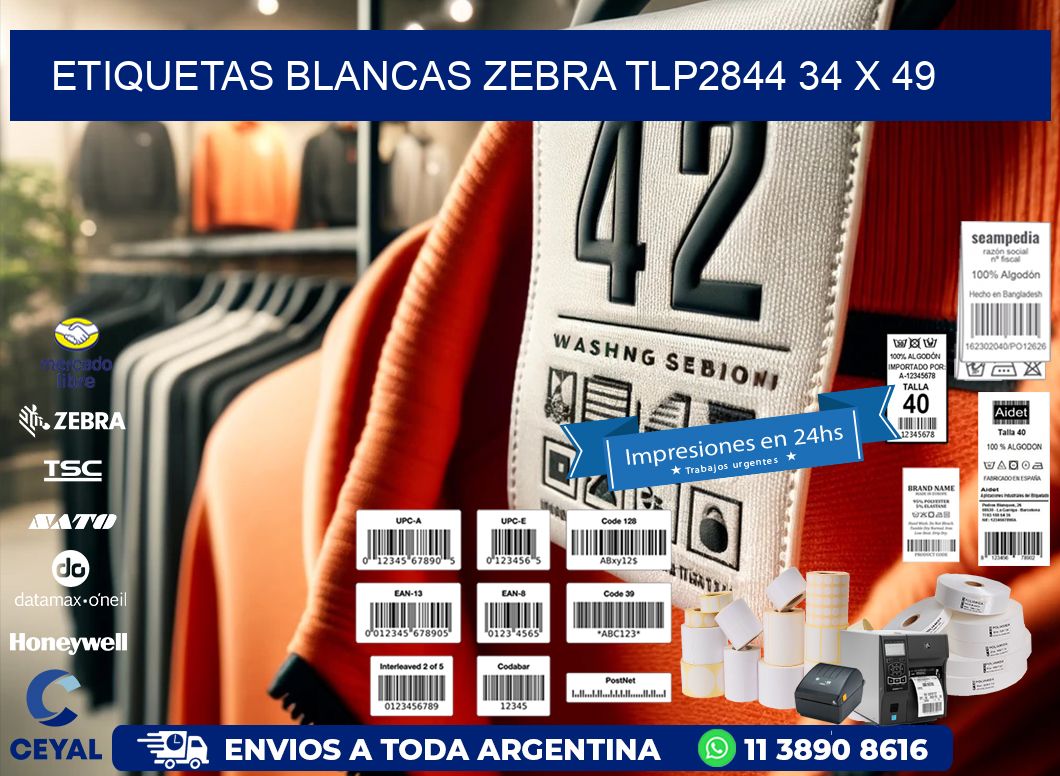 ETIQUETAS BLANCAS ZEBRA TLP2844 34 x 49