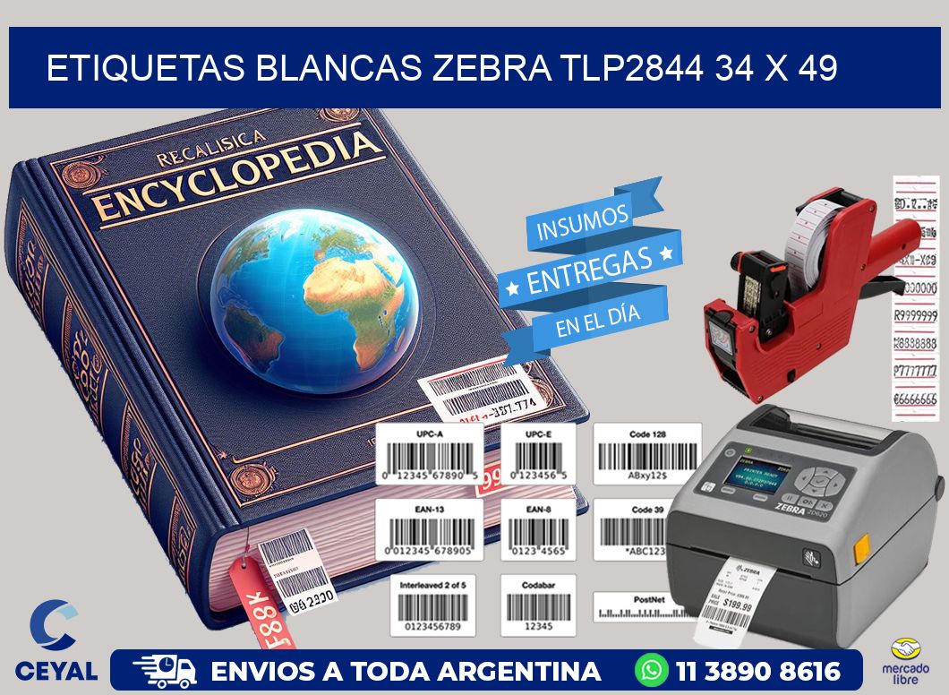 ETIQUETAS BLANCAS ZEBRA TLP2844 34 x 49