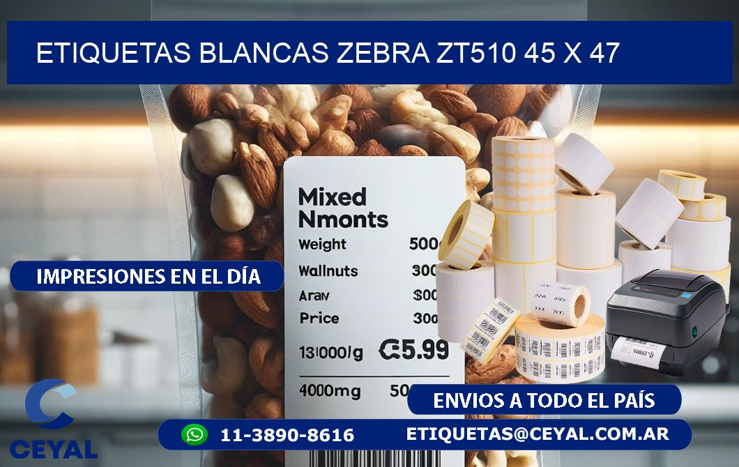 ETIQUETAS BLANCAS ZEBRA ZT510 45 x 47