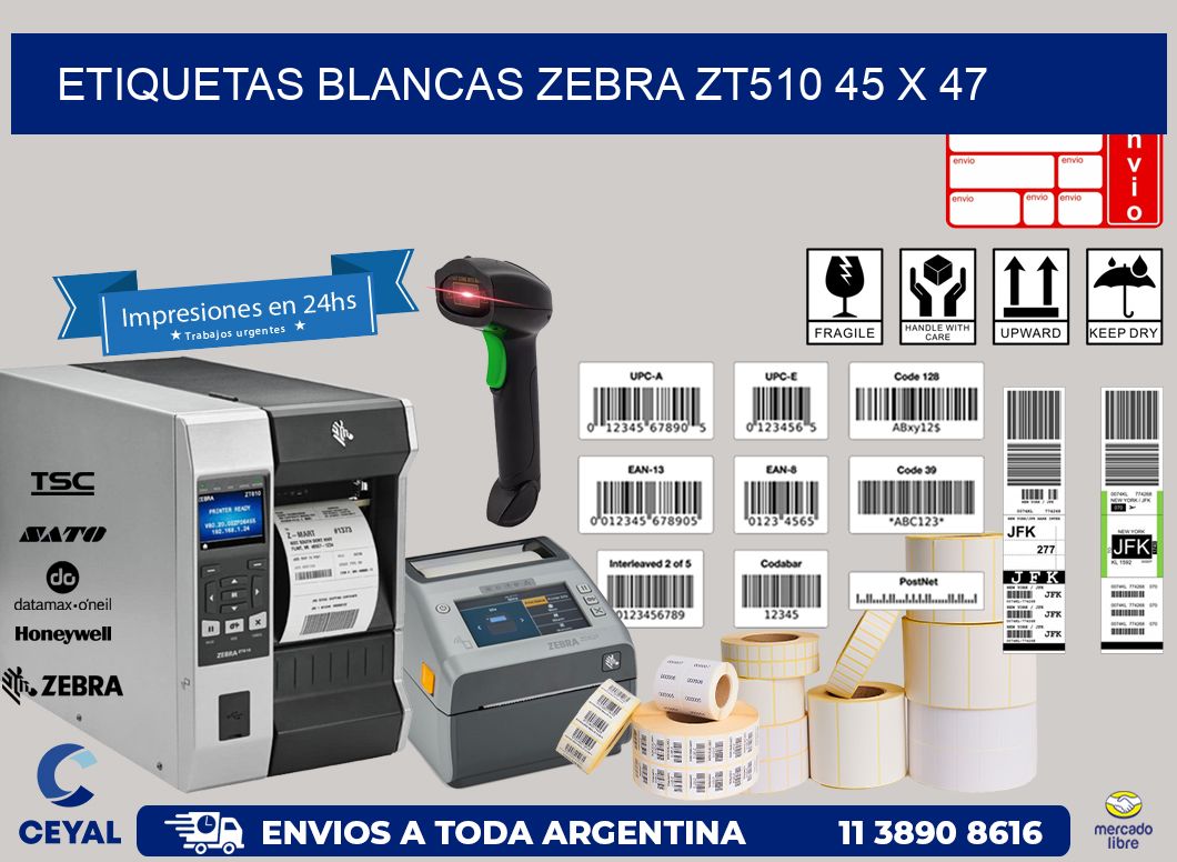 ETIQUETAS BLANCAS ZEBRA ZT510 45 x 47