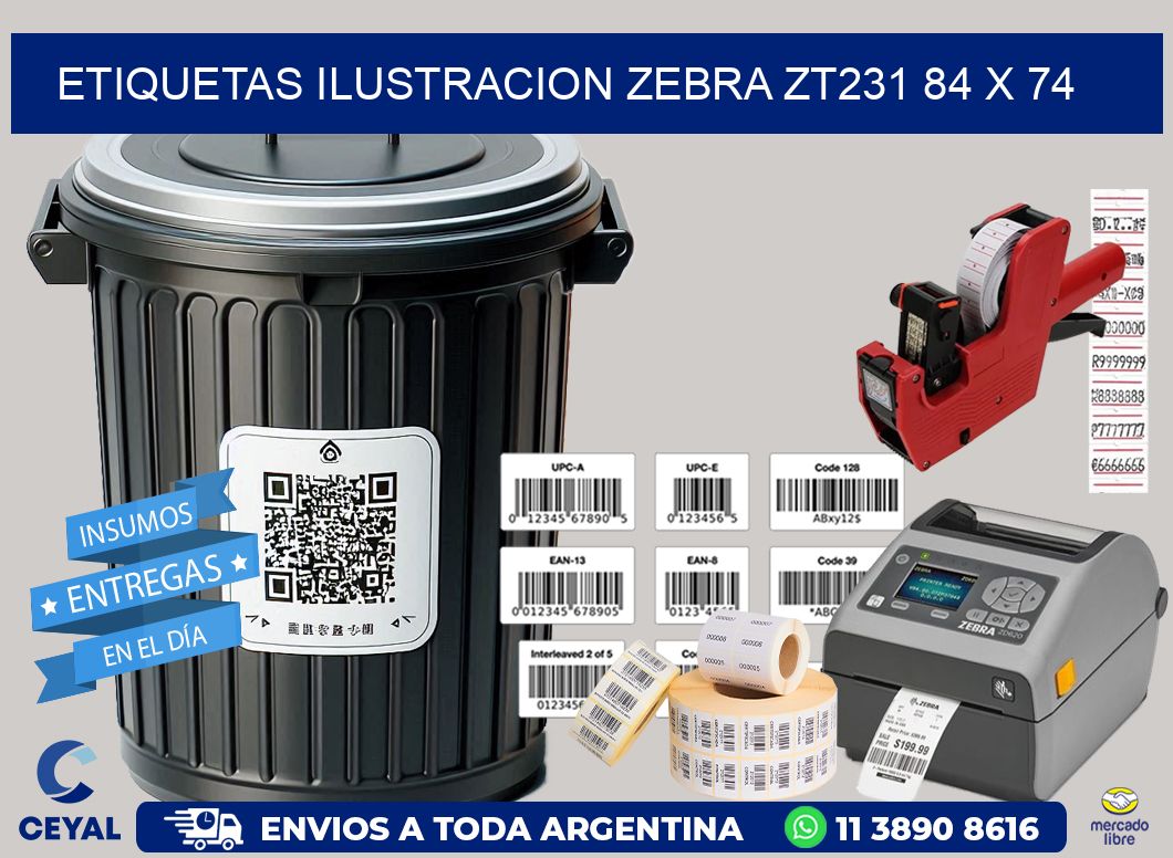 ETIQUETAS ILUSTRACION ZEBRA ZT231 84 x 74