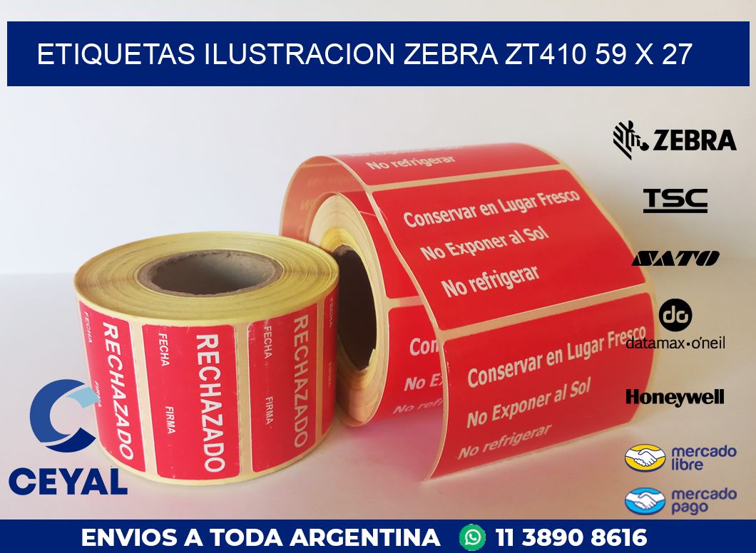 ETIQUETAS ILUSTRACION ZEBRA ZT410 59 x 27