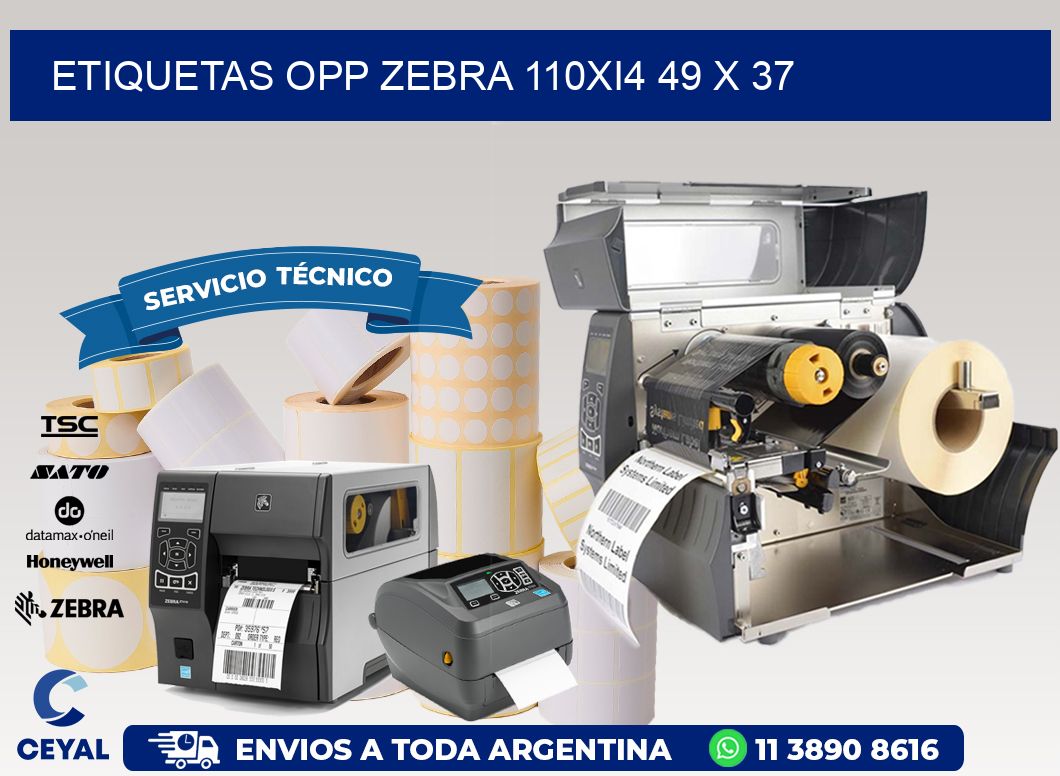 ETIQUETAS OPP ZEBRA 110Xi4 49 x 37