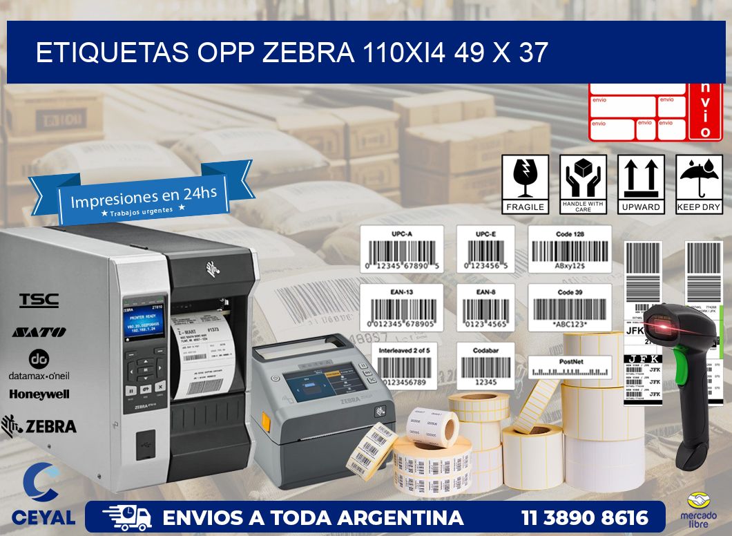 ETIQUETAS OPP ZEBRA 110Xi4 49 x 37