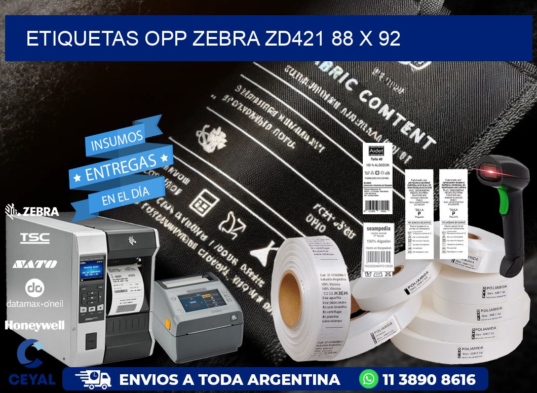 ETIQUETAS OPP ZEBRA ZD421 88 x 92