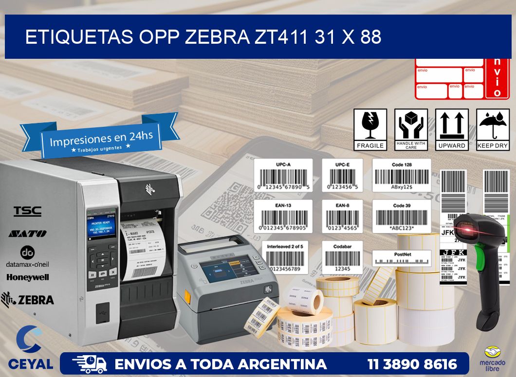 ETIQUETAS OPP ZEBRA ZT411 31 x 88