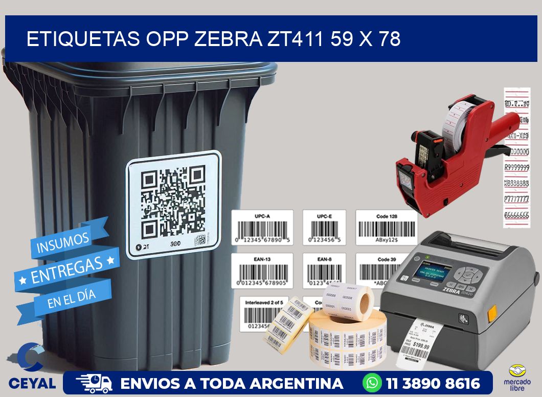 ETIQUETAS OPP ZEBRA ZT411 59 x 78