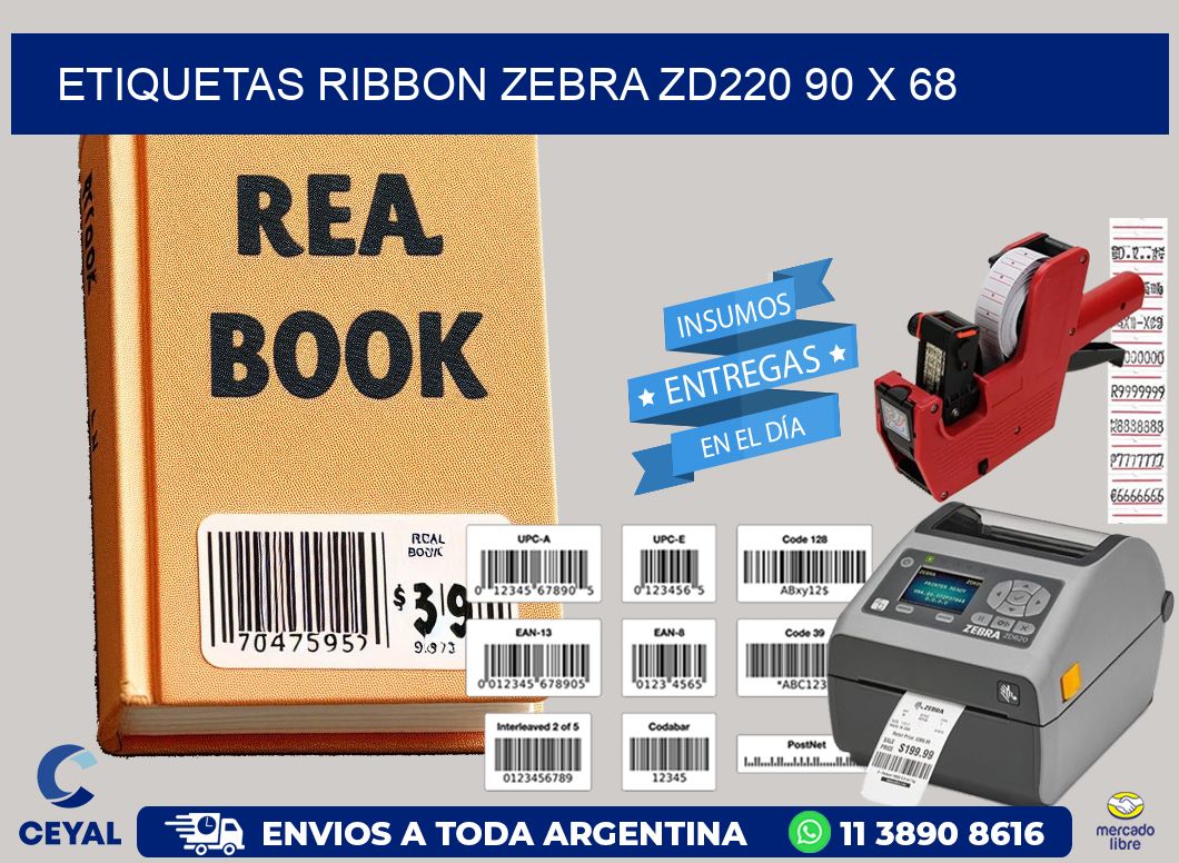 ETIQUETAS RIBBON Zebra ZD220 90 x 68