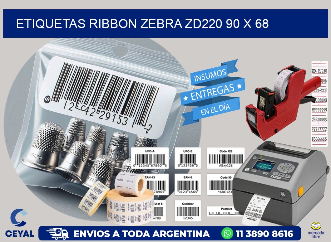 ETIQUETAS RIBBON Zebra ZD220 90 x 68