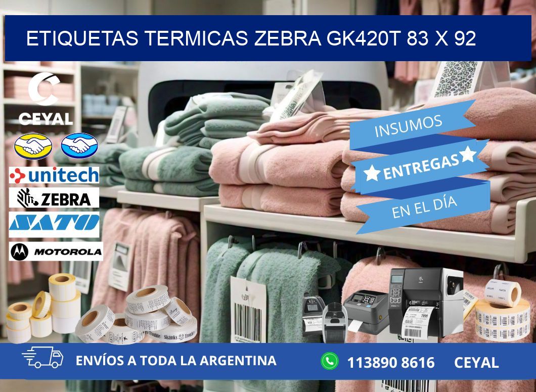 ETIQUETAS TERMICAS ZEBRA GK420T 83 x 92