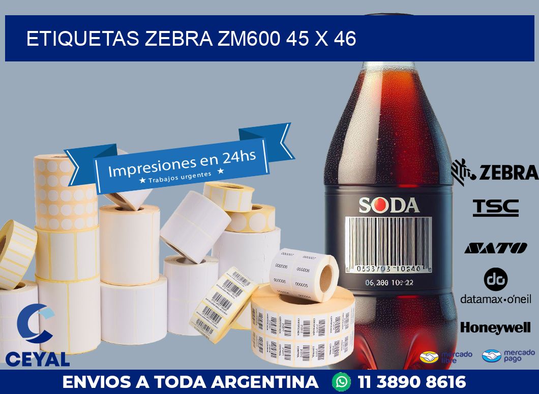 ETIQUETAS Zebra ZM600 45 x 46