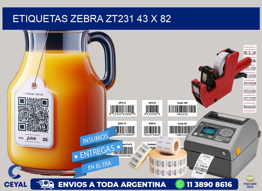 ETIQUETAS Zebra ZT231 43 x 82
