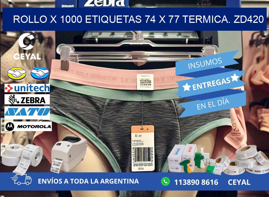 Rollo X 1000 etiquetas 74 x 77 termica. zd420