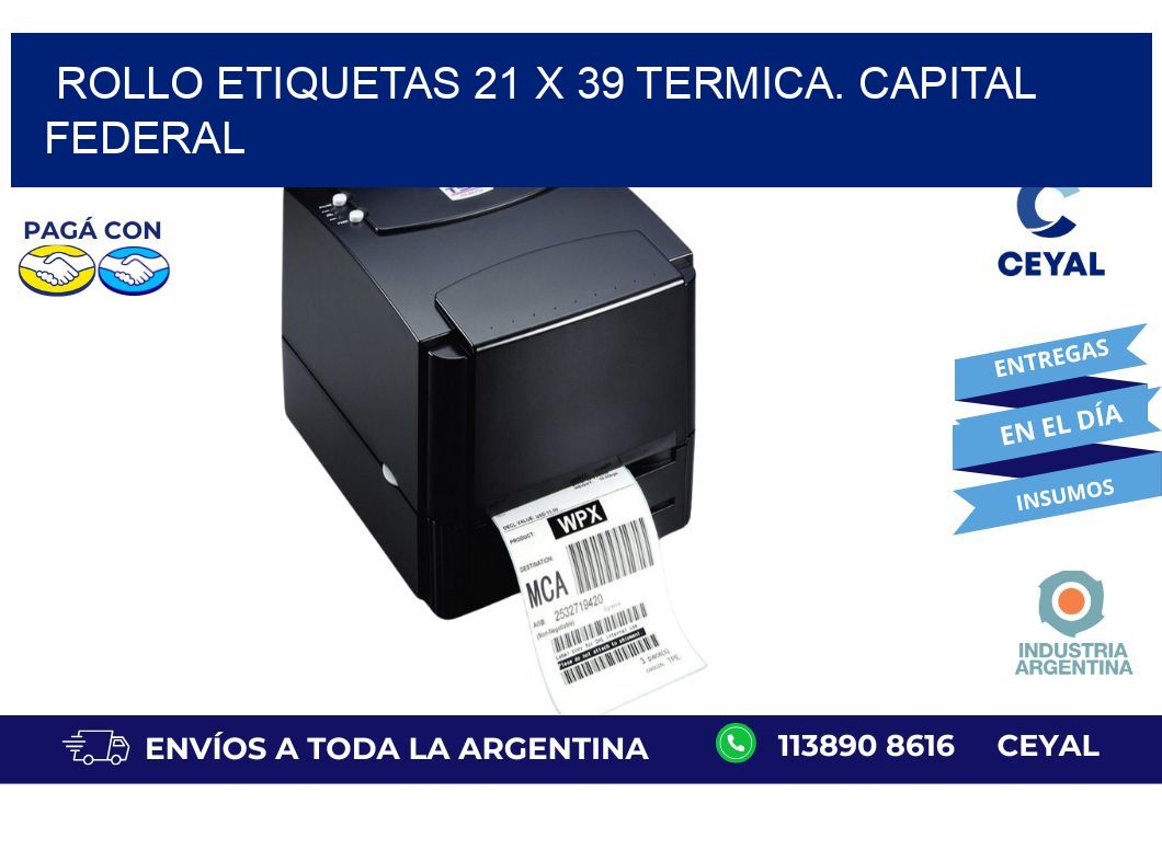 Rollo etiquetas 21 x 39 termica. Capital Federal