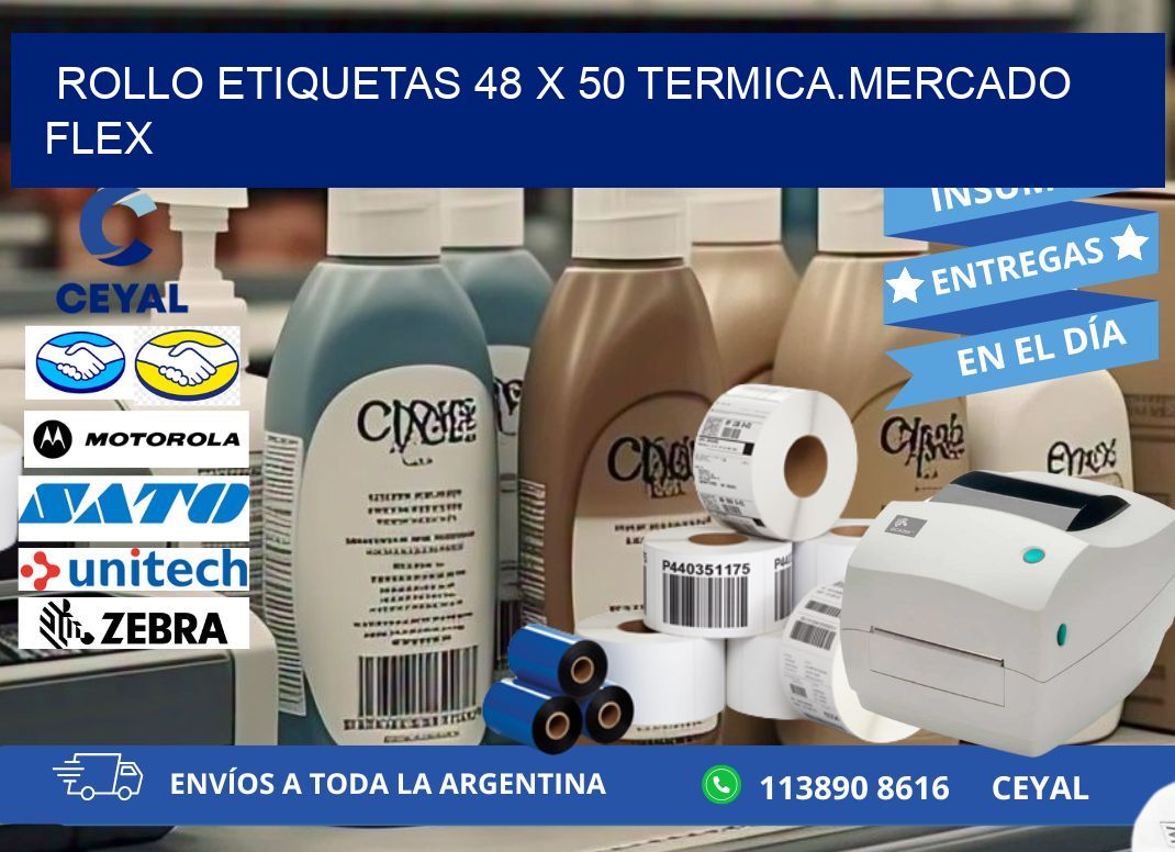 Rollo etiquetas 48 x 50 termica.MERCADO FLEX