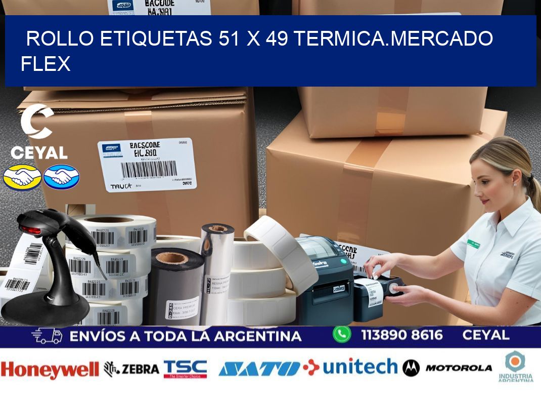 Rollo etiquetas 51 x 49 termica.MERCADO FLEX