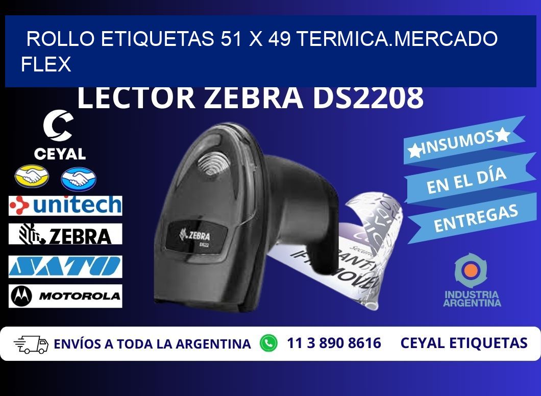 Rollo etiquetas 51 x 49 termica.MERCADO FLEX