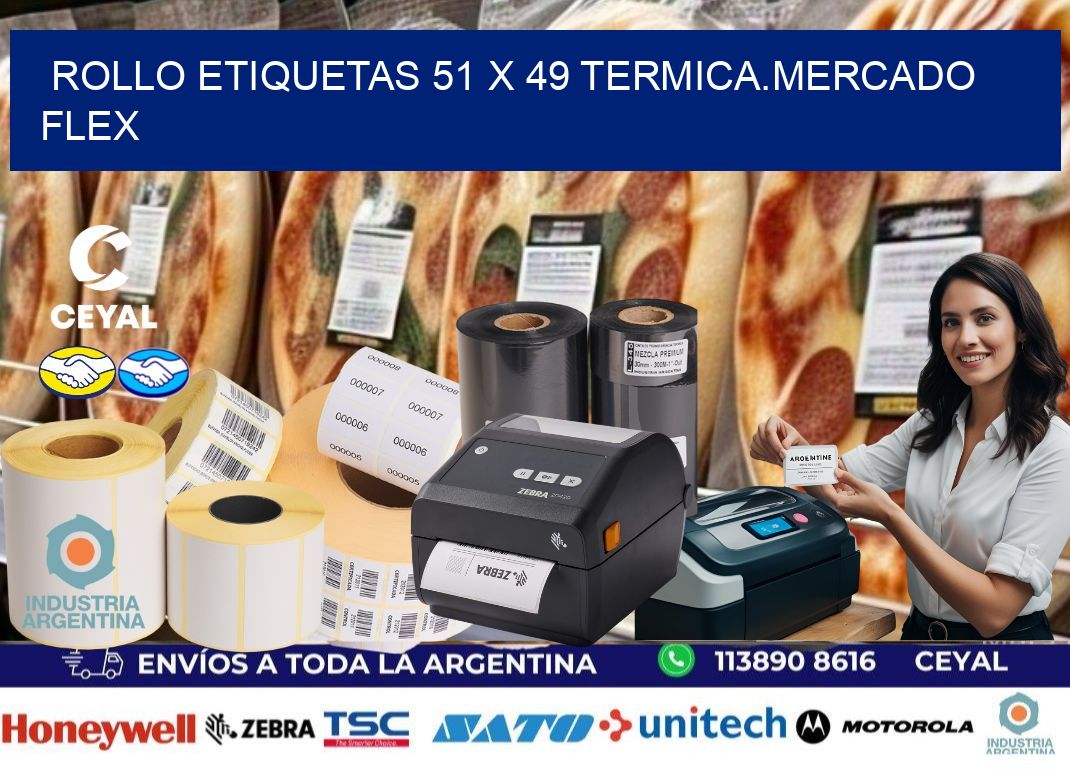 Rollo etiquetas 51 x 49 termica.MERCADO FLEX