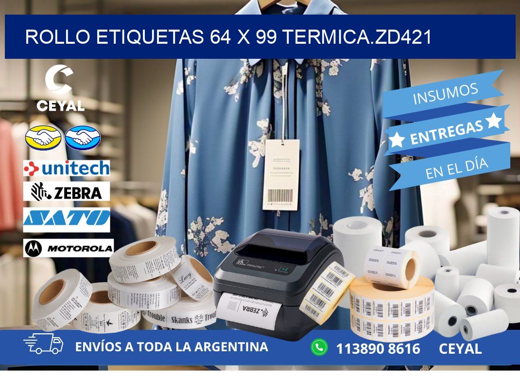 Rollo etiquetas 64 x 99 termica.zd421