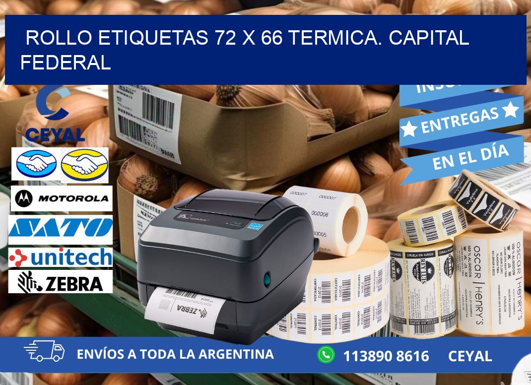 Rollo etiquetas 72 x 66 termica. Capital Federal