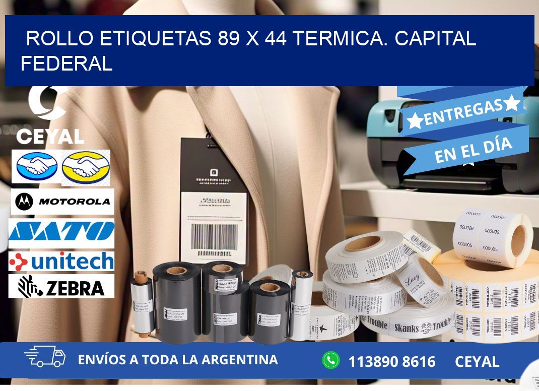 Rollo etiquetas 89 x 44 termica. Capital Federal