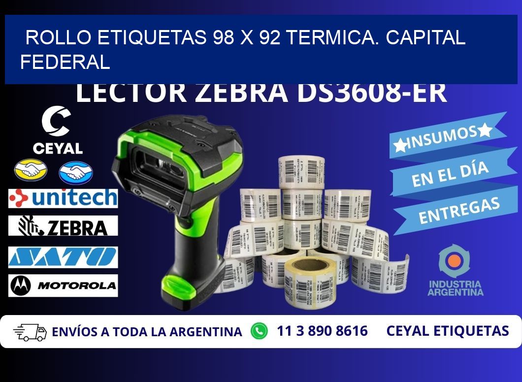 Rollo etiquetas 98 x 92 termica. Capital Federal