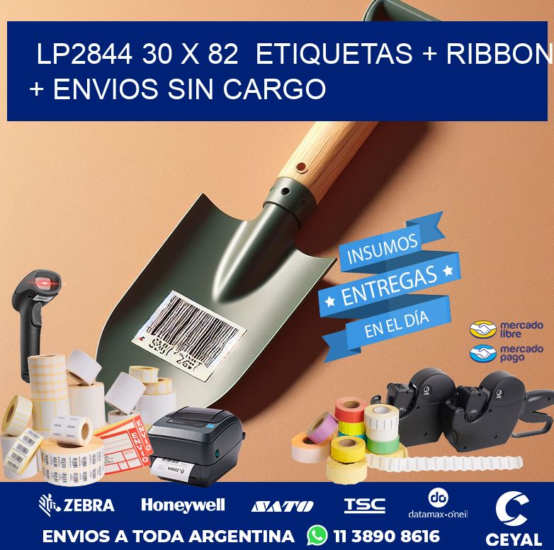 LP2844 30 x 82  etiquetas + ribbon + envios sin cargo
