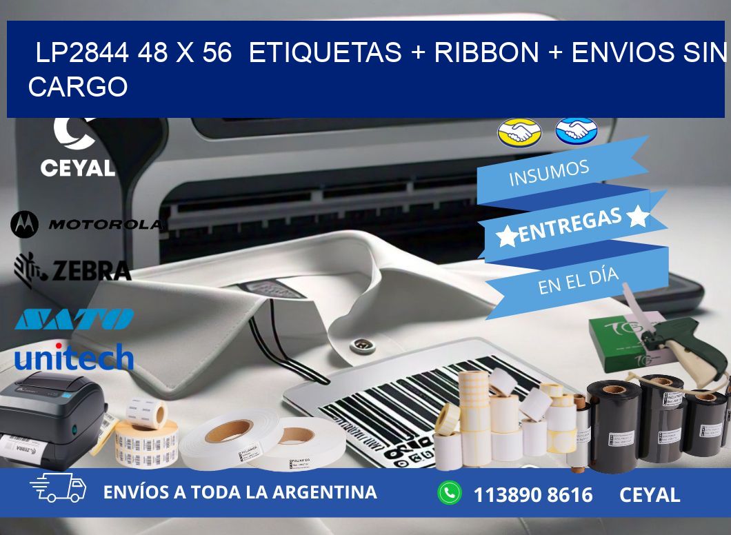LP2844 48 x 56  etiquetas + ribbon + envios sin cargo