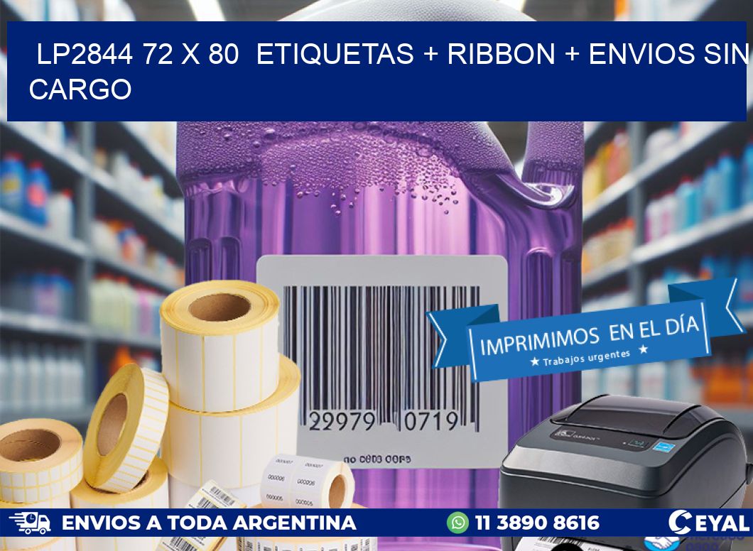 LP2844 72 x 80  etiquetas + ribbon + envios sin cargo